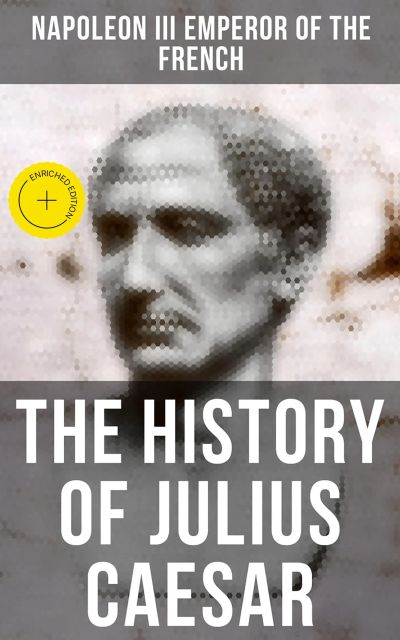 The History of Julius Caesar