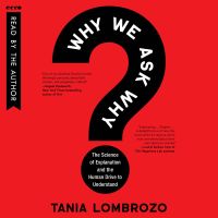 Why We Ask Why