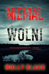 Niemal wolni (Thriller o agentce FBI Grace Ford — Tom trzeci)