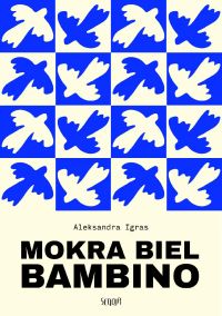 Mokra biel Bambino i inne opowiadania
