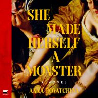 She Made Herself a Monster