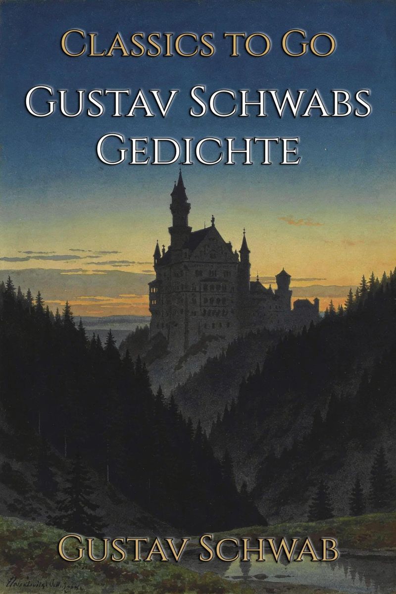 Gustav Schwabs Gedichte
