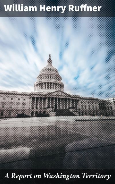 A Report on Washington Territory
