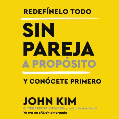 Single On Purpose \ Sin pareja a propósito
