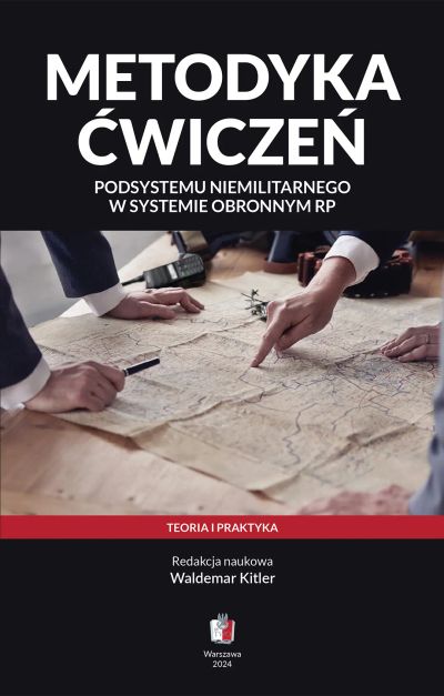 Metodyka ćwiczeń podsystemu niemilitarnego w systemie obronnym RP
