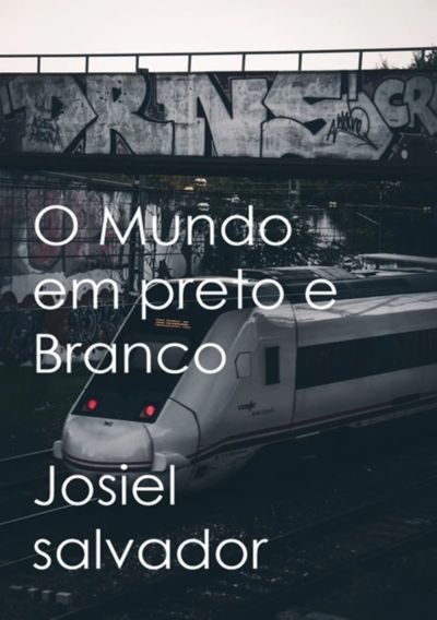 O Mundo Em Preto E Branco