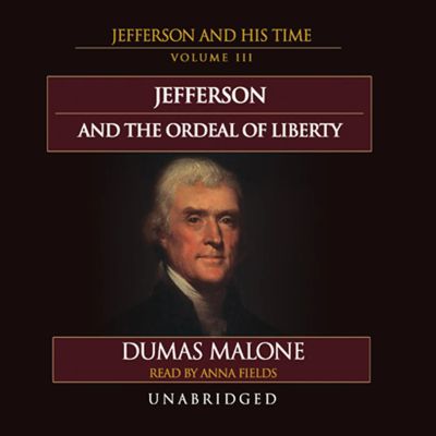 Jefferson and the Ordeal of Liberty