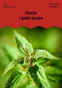Zuzia i pokrzywa