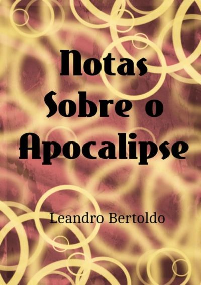 Notas Sobre O Apocalipse
