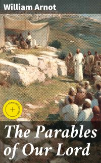 The Parables of Our Lord