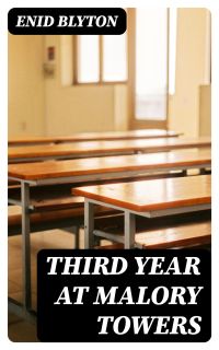 Third Year at Malory Towers