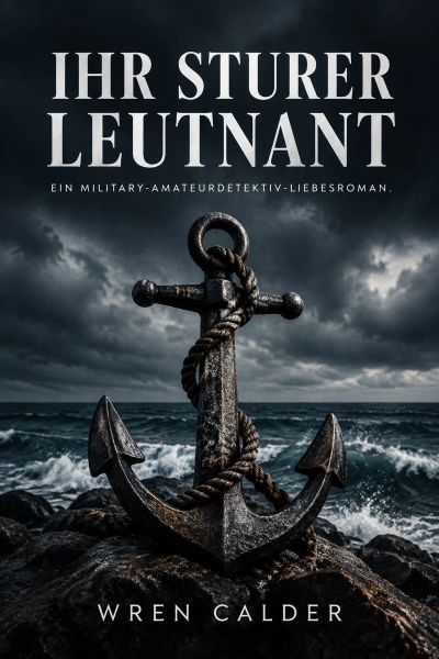 Ihr sturer Leutnant