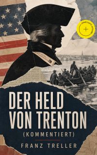 Der Held von Trenton (Kommentiert)