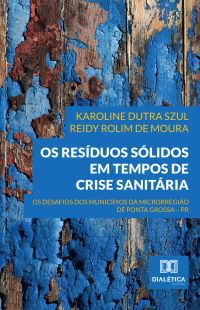 Os Resíduos Sólidos em Tempos de Crise Sanitária
