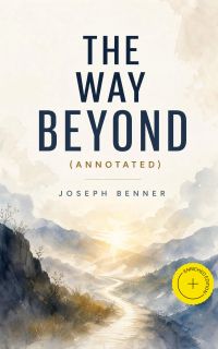 THE WAY BEYOND (Annotated)