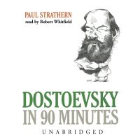 Dostoevsky in 90 Minutes