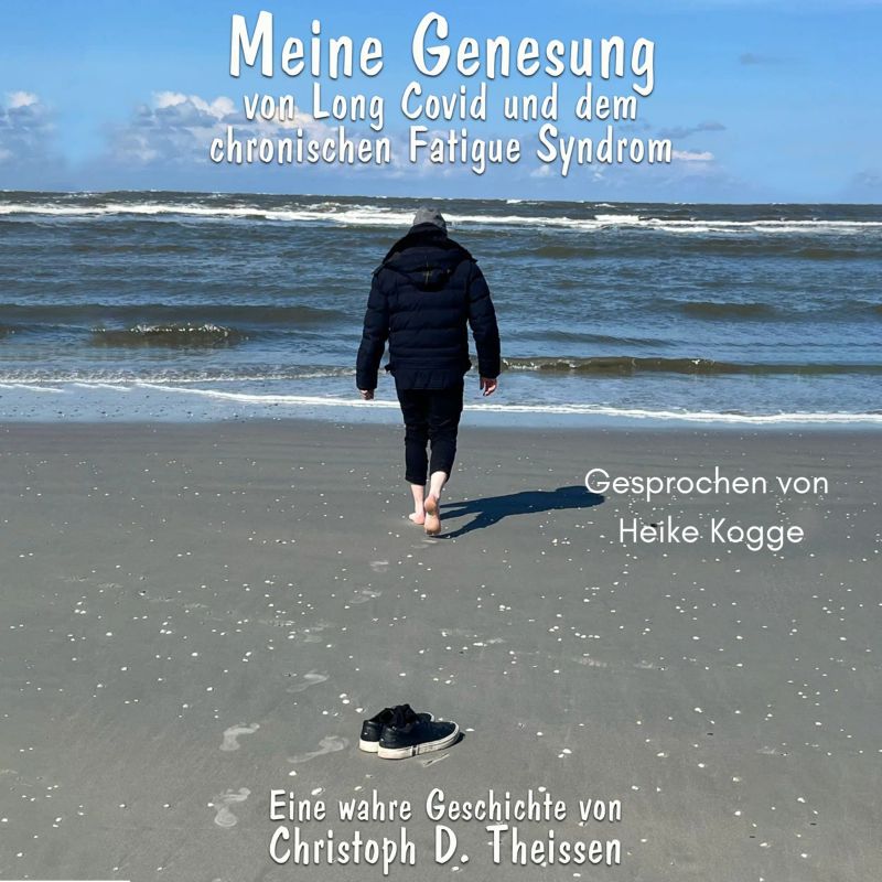 Meine Genesung von Long Covid und dem chronischen Fatigue-Syndrom