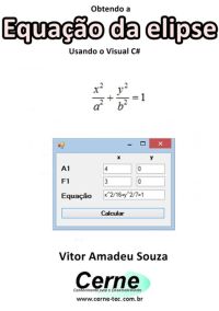 Obtendo A Equação Da Elipse  Usando O Visual C#