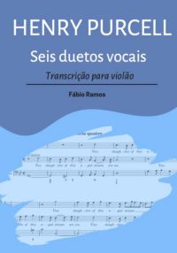 Henry Purcell (seis Duetos Vocais)