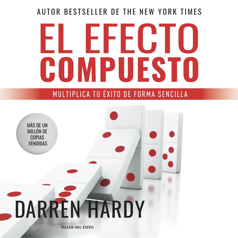 El Efecto Compuesto
