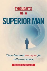 Thoughts of a Superior Man