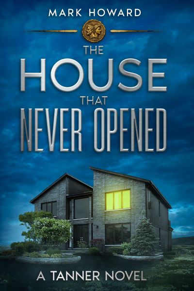 The House That Never Opened