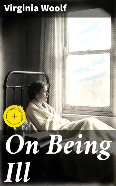 On Being Ill