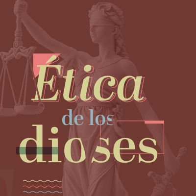 Ética de los dioses