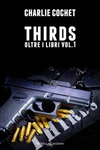 Thirds: Oltre i libri vol. 1