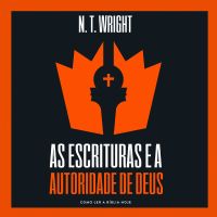 As escrituras e a autoridade de Deus