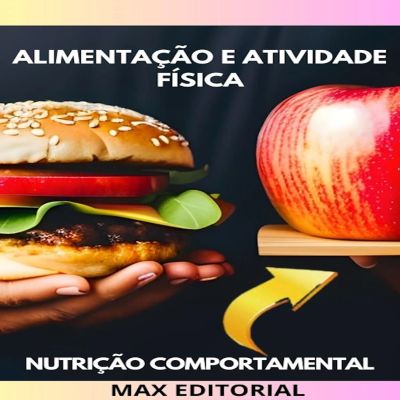 Alimentação e atividade física
