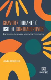 Gravidez Durante o Uso de Contraceptivos