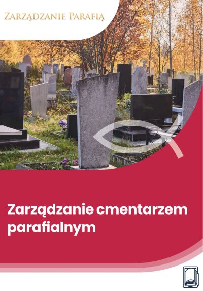 Zarządzanie cmentarzem parafialnym