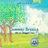 That Summer Breeze: Beri Aku Kesempatan Kedua