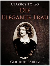 Die elegante Frau