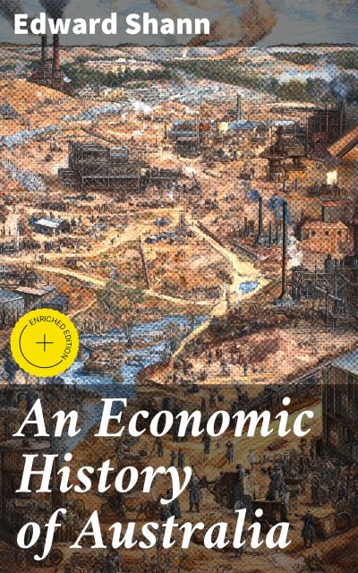 An Economic History of Australia