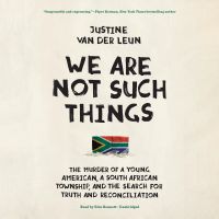 We Are Not Such Things