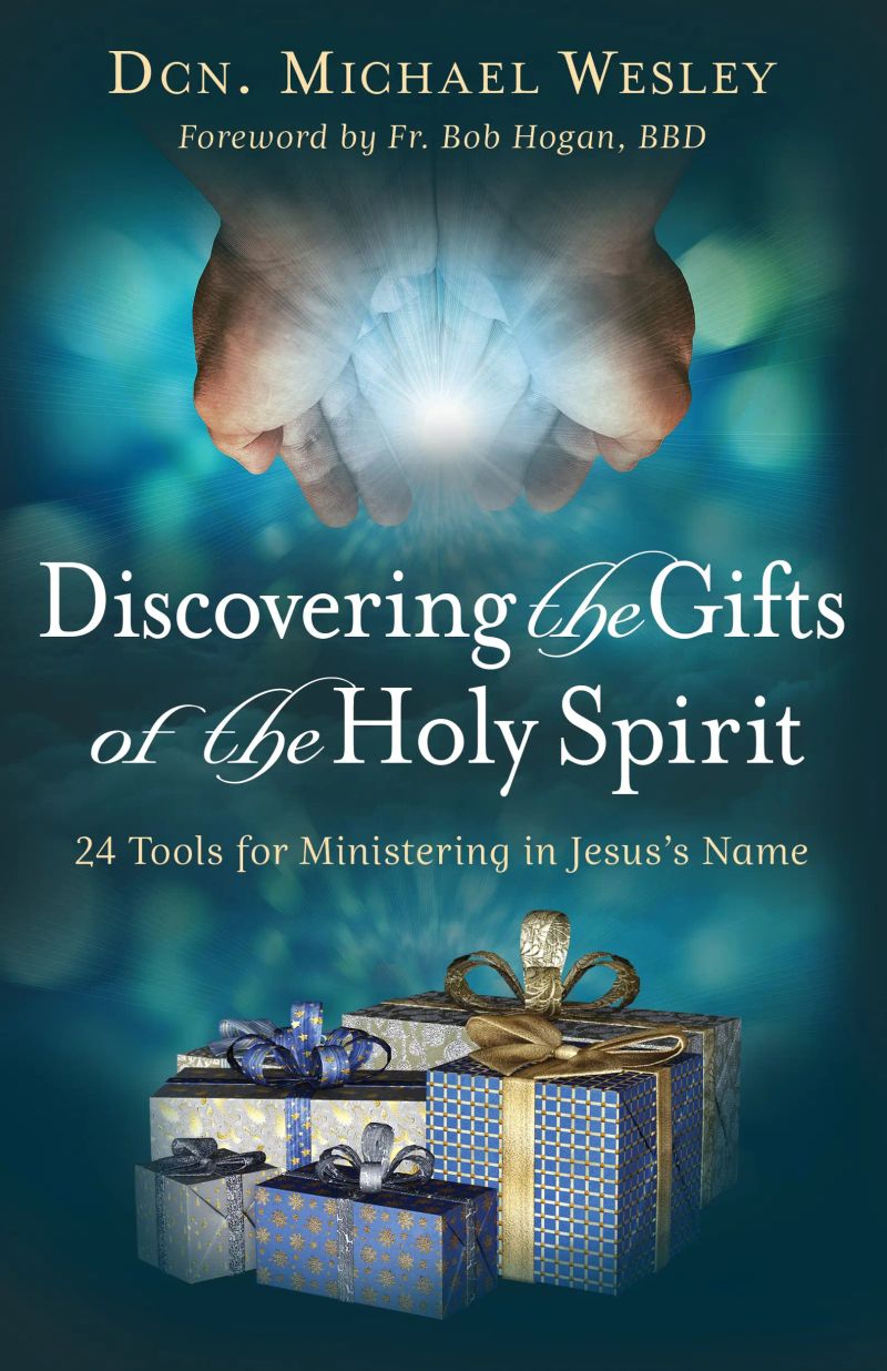 Discovering the Gifts of the Holy Spirit