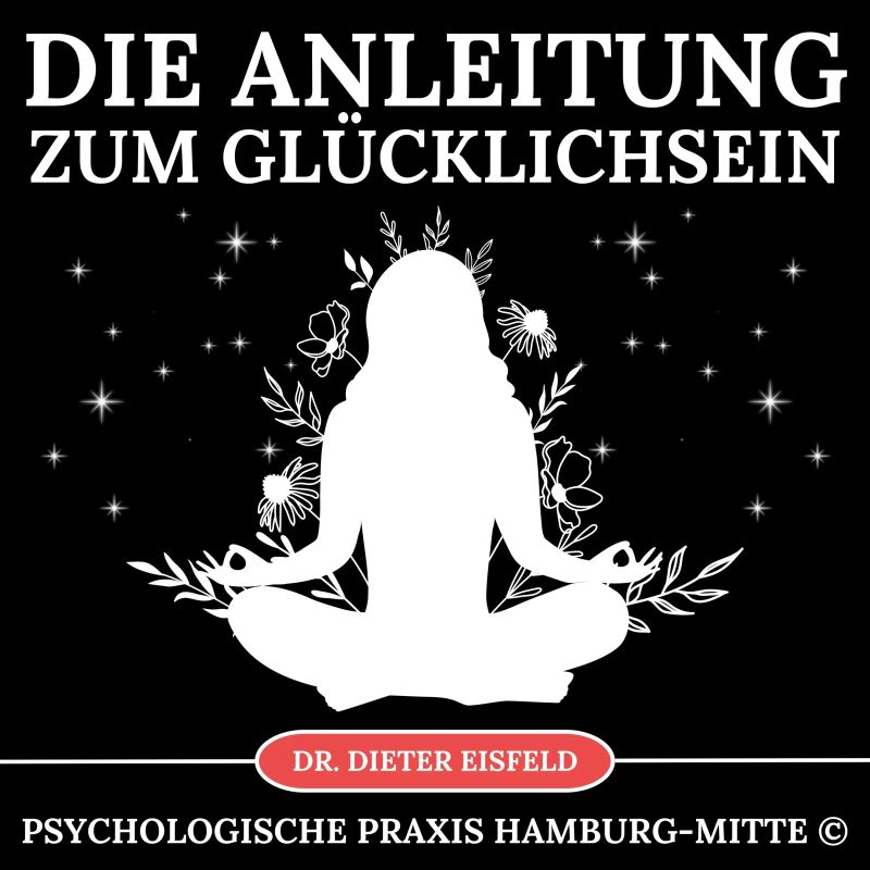 Anleitung zum Glücklichsein