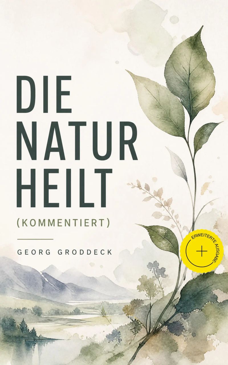 Die Natur heilt (Kommentiert)