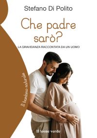 Che padre sarò?