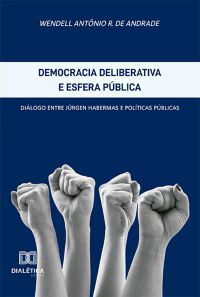 Democracia deliberativa e esfera pública