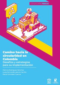 Camino hacia la circularidad en Colombia