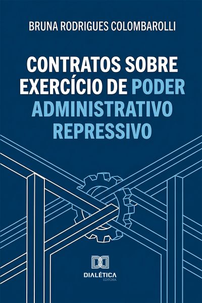 Contratos sobre Exercício de Poder Administrativo Repressivo