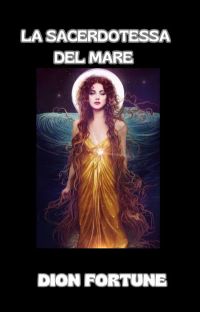 La Sacerdotessa del Mare (tradotto)