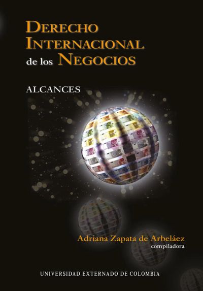 Derecho internacional de los negocios Tomo I