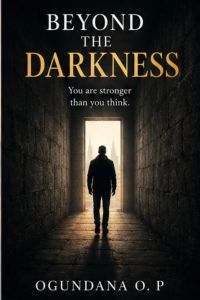 beyond the darkness