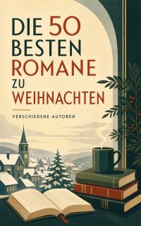 Die 50 besten Romane zu Weihnachten