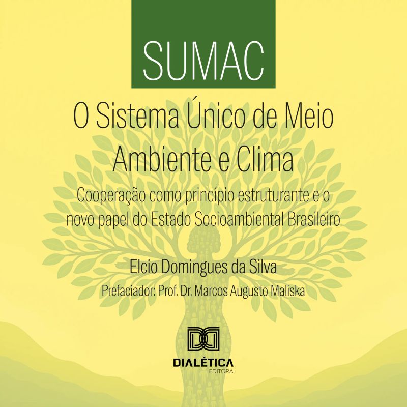 SUMAC: O Sistema Único de Meio Ambiente e Clima