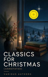 Classics for Christmas (Annotated)